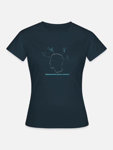 Gedankenchaos – Kreativ sortiert - Frauen T-Shirt - Navy