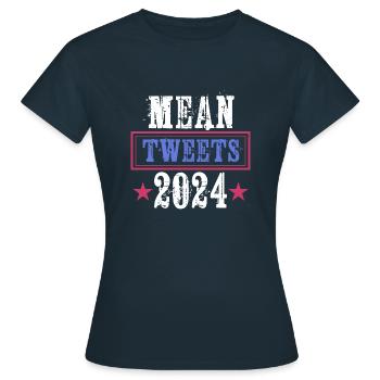 MEAN TWEETS 2024 - T-shirt Femme - marine - Devant - AI Model Female 172 dark (172cm)