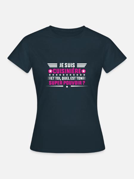 je suis cuisinière idée cadeau cuisinière - T-shirt Femme - marine