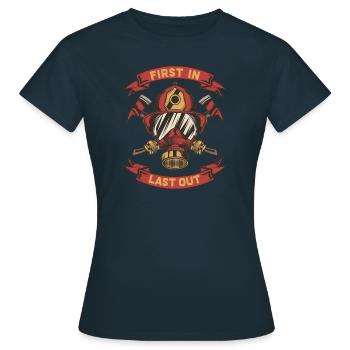 Last In Last Out Fire Fighter Ax Gift - Women's T-Shirt - navy - Front - AI Model Female 172 dark (172cm)