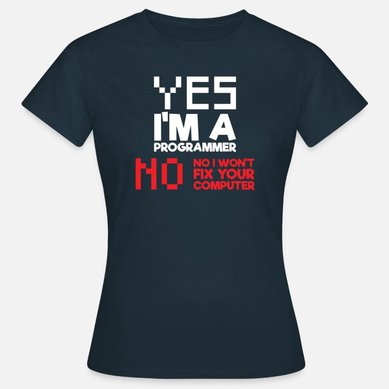 Ja Ich bin ein Programmierer Informatik Computer - Frauen T-Shirt - Navy