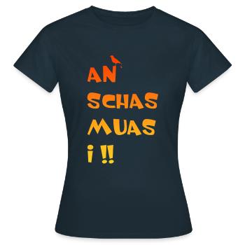 An Schas muas i - Frauen T-Shirt - Navy - Vorne - AI Model Female 172 dark (172cm)