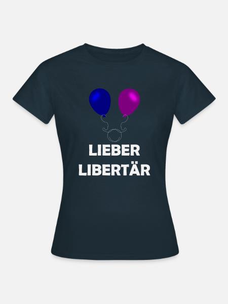 Lieber Libertär - Frauen T-Shirt - Navy