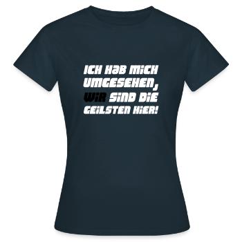 wir sind die geilsten - Frauen T-Shirt - Navy - Vorne - AI Model Female 172 dark (172cm)
