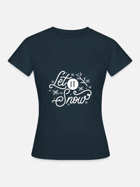 Lass es schneien - Frauen T-Shirt - Navy