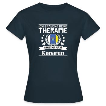 Keine Therapie Ich Muss Nur Auf Die Kanaren - Frauen T-Shirt - Navy - Vorne - AI Model Female 172 dark (172cm)