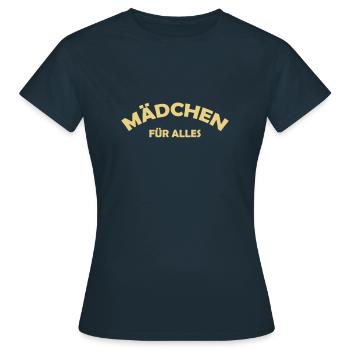 mädchen für alles - Frauen T-Shirt - Navy - Vorne - AI Model Female 172 dark (172cm)