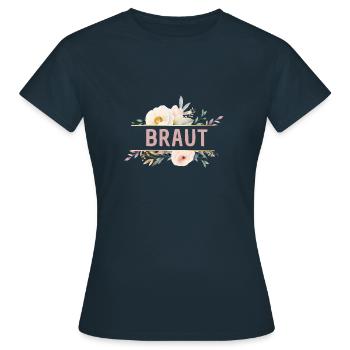 Team Braut! Blumen, bunt, personalisierbar - Frauen T-Shirt - Navy - Vorne - AI Model Female 172 dark (172cm)