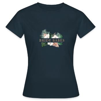 Bride Babes! Floral, Boho,Tropic, personalisierbar - Frauen T-Shirt - Navy - Vorne - AI Model Female 172 dark (172cm)