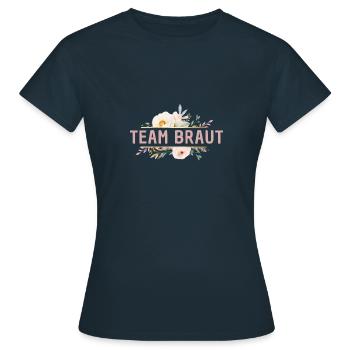 Team Braut! Blumen, bunt, personalisierbar - Frauen T-Shirt - Navy - Vorne - AI Model Female 172 dark (172cm)