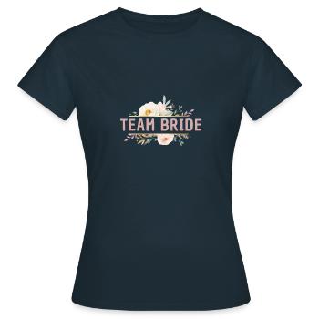Team Bride! Flowers, colorful, customizable - Women's T-Shirt - navy - Front - AI Model Female 172 dark (172cm)