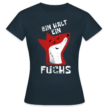 Bin halt ein Fuchs - schlau und clever - Frauen T-Shirt - Navy - Vorne - AI Model Female 172 dark (172cm)