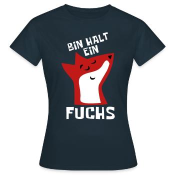 Bin halt ein Fuchs - schlau und clever - Frauen T-Shirt - Navy - Vorne - AI Model Female 172 dark (172cm)