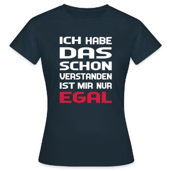 Ich habe das schon verstanden - Frauen T-Shirt - Navy - Vorne - AI Model Female 172 dark (172cm)