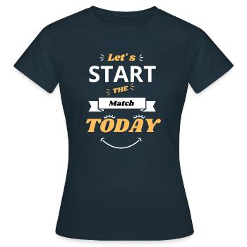 Design Let's start the match. - T-shirt Femme - marine - Devant - AI Model Female 172 dark (172cm)