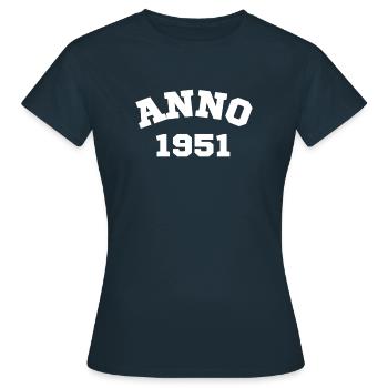 Anno 1951 Geburtstag Geburtsjahr - Frauen T-Shirt - Navy - Vorne - AI Model Female 172 dark (172cm)