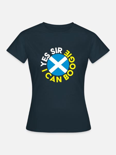 Scotland Yes Sir, I Can Boogie - Saltire - Women's T-Shirt - navy