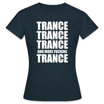 Trance Trance Trance - T-shirt Femme - marine - Devant - AI Model Female 172 dark (172cm)