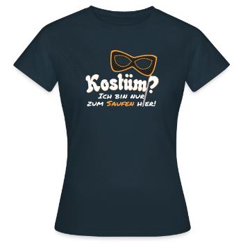 Faschings Kostüm? - Frauen T-Shirt - Navy - Vorne - AI Model Female 172 dark (172cm)