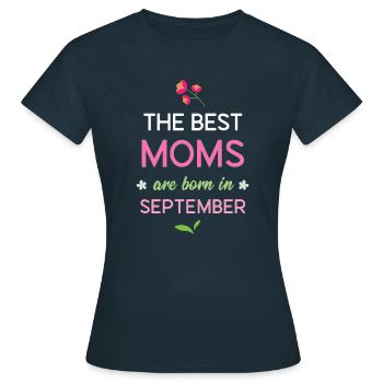 Les meilleures mamans naissent en septembre - T-shirt Femme - marine - Devant - AI Model Female 172 dark (172cm)