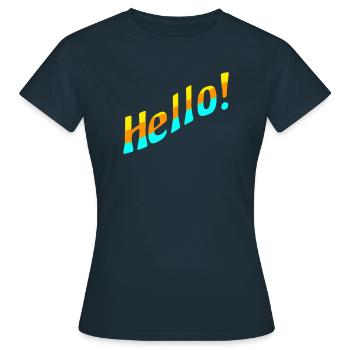 Hello! - Women's T-Shirt - navy - Front - AI Model Female 172 dark (172cm)