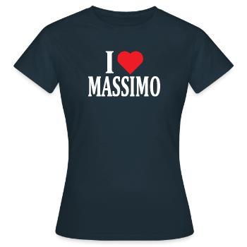 I love Massimo t-shirt gift idea t-shirt - Women's T-Shirt - navy - Front - AI Model Female 172 dark (172cm)