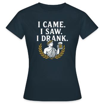 Je suis venu, j’ai vu que j’ai bu – Chemise à slogan de bière drôle i - T-shirt Femme - marine - Devant - AI Model Female 172 dark (172cm)