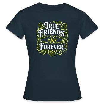 Treue Freunde Für Immer - Frauen T-Shirt - Navy - Vorne - AI Model Female 172 dark (172cm)