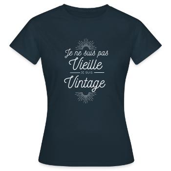 Je ne suis pas vieille je suis vintage - T-shirt Femme - marine - Devant - AI Model Female 172 dark (172cm)