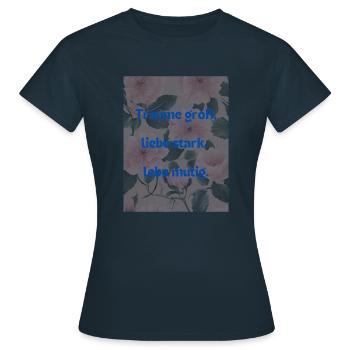 Dream big, love strong, live bravely - Women's T-Shirt - navy - Front - AI Model Female 172 dark (172cm)