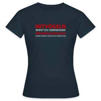 MITVÖGELN Wir brauchen dich - Frauen T-Shirt - Navy - Vorne - AI Model Female 172 dark (172cm)