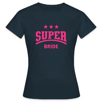 Super Bride (Hen Party) - Frauen T-Shirt - Navy - Vorne - AI Model Female 172 dark (172cm)