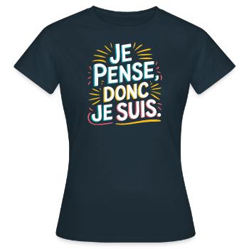 Je pense, donc je suis - T-shirt Femme - marine - Devant - AI Model Female 172 dark (172cm)