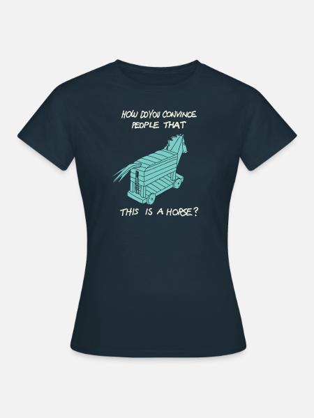 Pferdespruch Shirt - Frauen T-Shirt - Navy