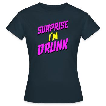Surprise je suis ivre - T-shirt Femme - marine - Devant - AI Model Female 172 dark (172cm)
