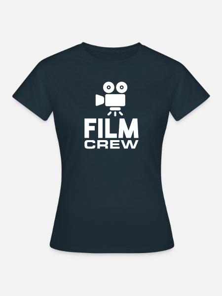 Film Crew Film Making Film Maker - Frauen T-Shirt - Navy