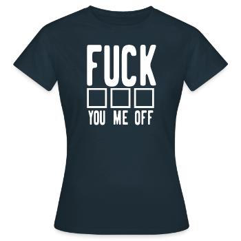 Provocation provocatrice Provoquer Fuck - T-shirt Femme - marine - Devant - AI Model Female 172 dark (172cm)