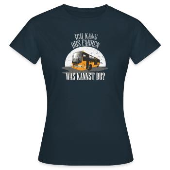 Ich kann Bus fahren Omnibus Busfahrer Geschenk - Frauen T-Shirt - Navy - Vorne - AI Model Female 172 dark (172cm)