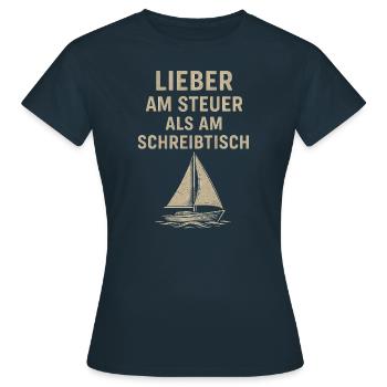 Cooler Segelspruch Büro Arbeit - Frauen T-Shirt - Navy - Vorne - AI Model Female 172 dark (172cm)