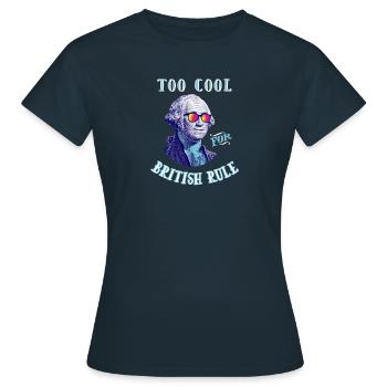Trop cool pour la domination britannique - George - T-shirt Femme - marine - Devant - AI Model Female 172 dark (172cm)