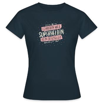Lehrerein Superheldin Schule Grundschule Geschenk - Frauen T-Shirt - Navy - Vorne - AI Model Female 172 dark (172cm)