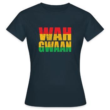 Wah Gwaan Slang Design Jamaica Jamaican Parade - T-shirt Femme - marine - Devant - AI Model Female 172 dark (172cm)