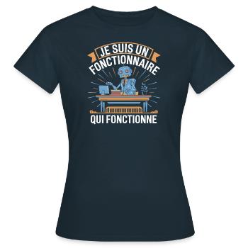 Je suis un fonctionnaire qui fonctionne - T-shirt Femme - marine - Devant - AI Model Female 172 dark (172cm)