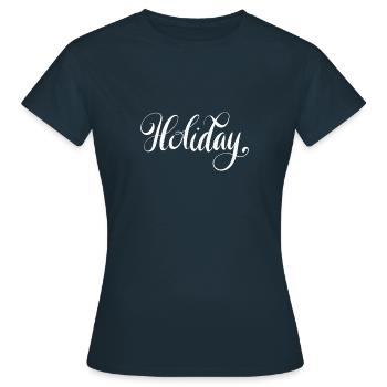 Holiday! - Women's T-Shirt - navy - Front - AI Model Female 172 dark (172cm)