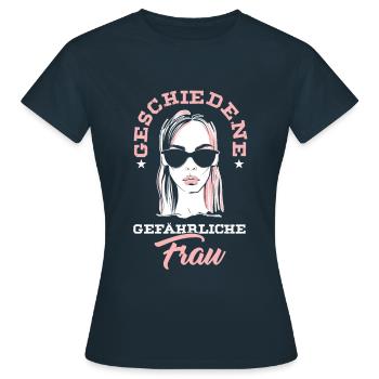 Geschiedene Frau Ex-Frau Single Scheidung Geschenk - Frauen T-Shirt - Navy - Vorne - AI Model Female 172 dark (172cm)