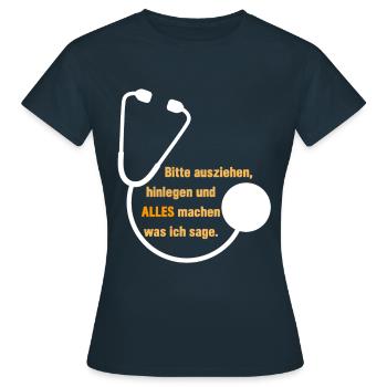 Bitte Ausziehen Lustiger Spruch Arzt Doc Geschenk - Frauen T-Shirt - Navy - Vorne - AI Model Female 172 dark (172cm)