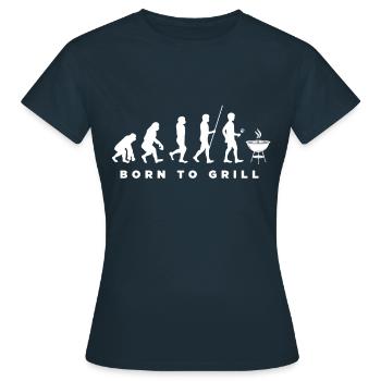 Born To Grill Grillen Grillmeister BBQ Geschenk - Frauen T-Shirt - Navy - Vorne - AI Model Female 172 dark (172cm)