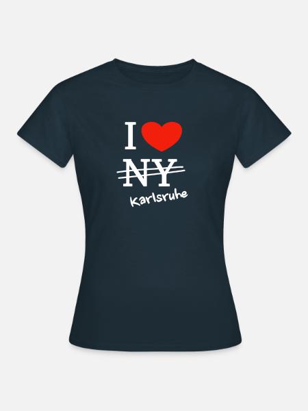 Ich liebe Karlsruhe - I love Karlsruhe - Frauen T-Shirt - Navy