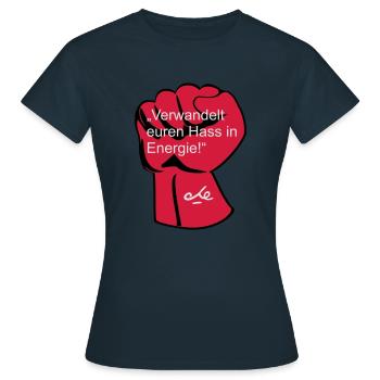 "Verwandelt euren Hass in Energie", Che - Frauen T-Shirt - Navy - Vorne - AI Model Female 172 dark (172cm)