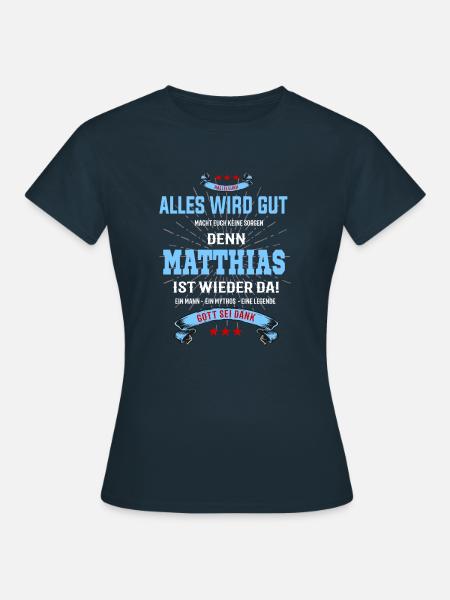 MatthiasT-Shirt - alles wird gut - Frauen T-Shirt - Navy